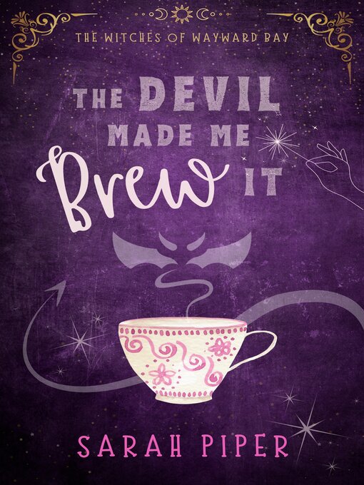 Title details for The Devil Made Me Brew It by Sarah Piper - Available